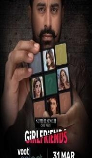 Sumer Singh Case Files Girlfriends (2021) Web Series Full Movie