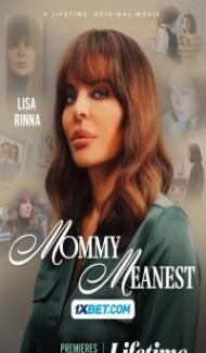 Mommy Meanest (2024) Hindi Dubbed Full Movie