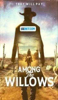 Among the Willows (2024) Hindi Dubbed Full Movie