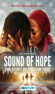 Sound of Hope The Story of Possum Trot (2024) Hindi Dubbed Full Movie
