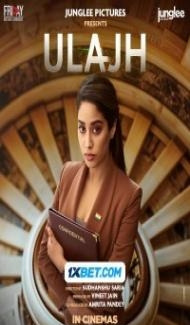 Ulajh (2024) Hindi Dubbed Full Movie
