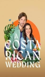 A Costa Rican Wedding (2024) English Movie Full Movie