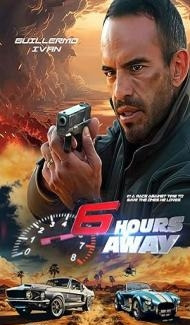 6 Hours Away (2024) Hindi Dubbed Full Movie