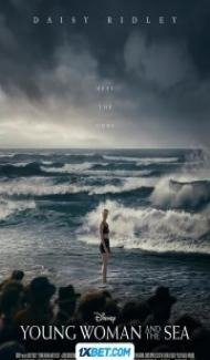 Young Woman and the Sea (2024) Hindi Dubbed Full Movie