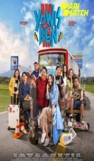 Yowis Ben 3 (2020) Hindi Dubbed Full Movie