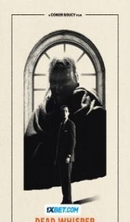 Dead Whisper (2024) Hindi Dubbed Full Movie