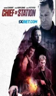 Chief of Station (2024) Hindi Dubbed Full Movie