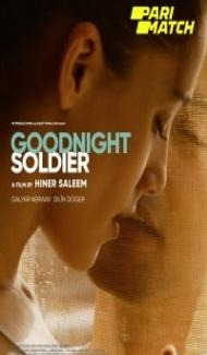 Goodnight Soldier (2022) Hindi Dubbed Full Movie
