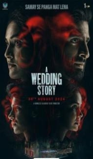 A Wedding Story (2024) Hindi Dubbed Full Movie
