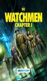 Watchmen Chapter I (2024) Hindi Dubbed Full Movie