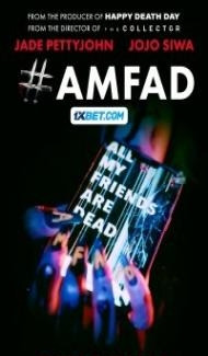 AMFAD All My Friends Are Dead (2024) Hindi Dubbed Full Movie