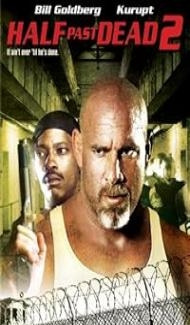 Half Past Dead 2 (2007) Full Movie