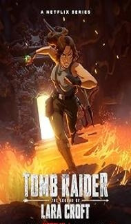 Tomb Raider: The Legend of Lara Croft (2024) S01 Hindi Dubbed Series Full Movie