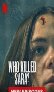 Who Killed Sara (2021) Season 2 Web Series Full Movie