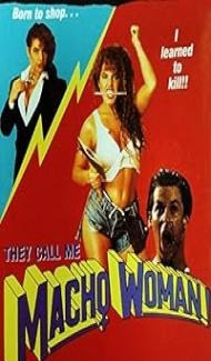 They Call Me Macho Woman (1989) Full Movie