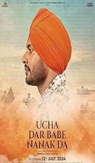 Ucha Dar Babe Nanak Da (2024) Punjabi Movie Full Movie