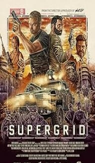 SuperGrid - Road to Death (2018) Full Movie