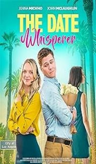 The Date Whisperer (2023) Hindi Dubbed Movie Full Movie