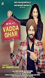Vadda Ghar (2024) Punjabi Movie Full Movie