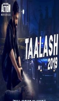 TALAASH (2019) South Indian Hindi Dubbed Movie Full Movie