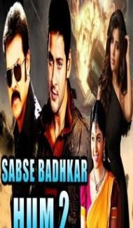 Sabse Badhkar Hum 2 (2018) South Indian Hindi Dubbed Movie Full Movie