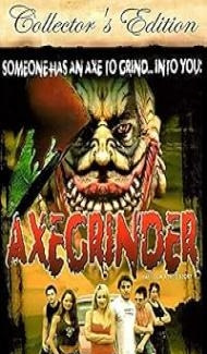 Axegrinder (2006) Hindi Dubbed Movie Full Movie