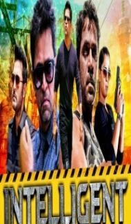 Intelligent (2018) South Indian Hindi Dubbed Movie Full Movie