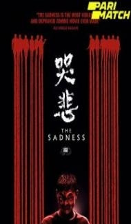 The Sadness (2021) Hindi Dubbed Full Movie