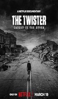 The Twister: Caught in the Storm (2025) Hindi Dubbed Movie Full Movie