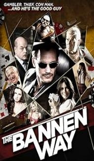 The Bannen Way (2010) Hindi Dubbed Movie Full Movie