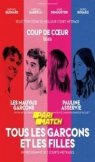 Tous les garcons et les filles Les Mauvais Garcons (2022) Hindi Dubbed Full Movie