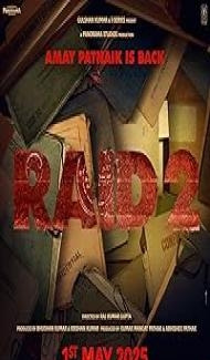 Raid 2 (2025) Hindi Movie Full Movie