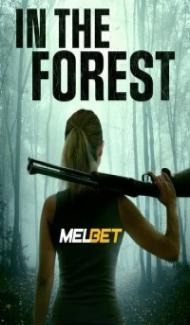 In the Forest (2022) Hindi Dubbed Full Movie