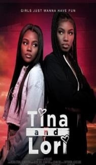 Tina and Lori (2021) Hindi Dubbed Full Movie