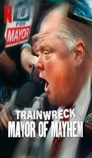 Trainwreck Mayor of Mayhem (2025) Hindi Dubbed Movie Full Movie