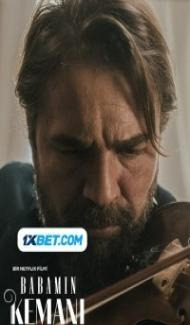 My Fathers Violin (2022) Hindi Dubbed Full Movie