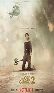 The Old Guard 2 (2025) Hindi Dubbed Movie Full Movie