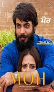 Moh (2022) Punjabi Movie Full Movie
