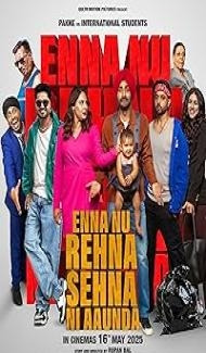 Enna Nu Rehna Sehna Ni Aaunda (2025) Punjabi Movie Full Movie