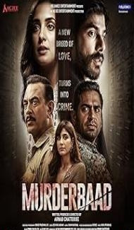 Murderbaad (2025) Hindi Movie Full Movie
