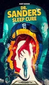 Dr. Sanders Sleep Cure (2025) Hindi Dubbed Movie Full Movie