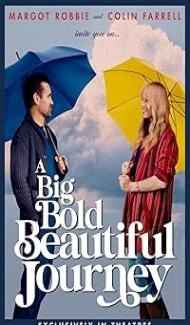 A Big Bold Beautiful Journey (2025) Hindi Dubbed Movie Full Movie