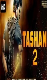 Tashan 2 (2019) South Indian Hindi Dubbed Movie Full Movie