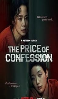 The Price of Confession (2025) S01 Korean Dubbed Series Full Movie
