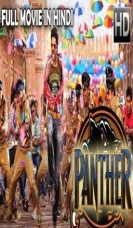Real Panther (2018) South Indian Hindi Dubbed Movie Full Movie