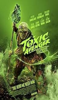 The Toxic Avenger (2025) Hindi Dubbed Movie Full Movie