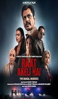 Raat Akeli Hai The Bansal Murders (2025) Hindi Movie Full Movie