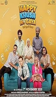 Happy Khush Ho Gaya (2025) Punjabi Movie Full Movie