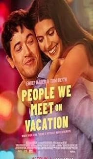 People We Meet on Vacation (2026) Hindi Dubbed Movie Full Movie