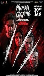 Human Cocaine (2026) Hindi Movie Full Movie